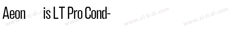 Aeon黑体is LT Pro Cond字体转换